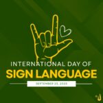 𝐈𝐧𝐭𝐞𝐫𝐧𝐚𝐭𝐢𝐨𝐧𝐚𝐥 𝐃𝐚𝐲 𝐨𝐟 𝐒𝐢𝐠𝐧 𝐋𝐚𝐧𝐠𝐮𝐚𝐠𝐞𝐬
