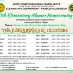 The Saint Joseph College, Maasin – Elementary Department (PAASCU Accredited) announces the conduct of the 10th Elementary Alumni Homecoming on February 28, 2026, at the Bishop Hacbang Gym, Elementary Department, Saint Joseph College, Maasin City.