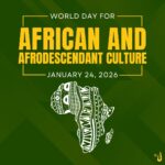 𝐂𝐞𝐥𝐞𝐛𝐫𝐚𝐭𝐢𝐧𝐠 𝐀𝐟𝐫𝐢𝐜𝐚𝐧 𝐚𝐧𝐝 𝐀𝐟𝐫𝐨𝐝𝐞𝐬𝐜𝐞𝐧𝐝𝐚𝐧𝐭 𝐂𝐮𝐥𝐭𝐮𝐫𝐞