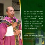 “We do not sin because we are human; we sin because we fail to be truly human. Lent invites us to return—to return to our true self, where the image of God is reflected.”