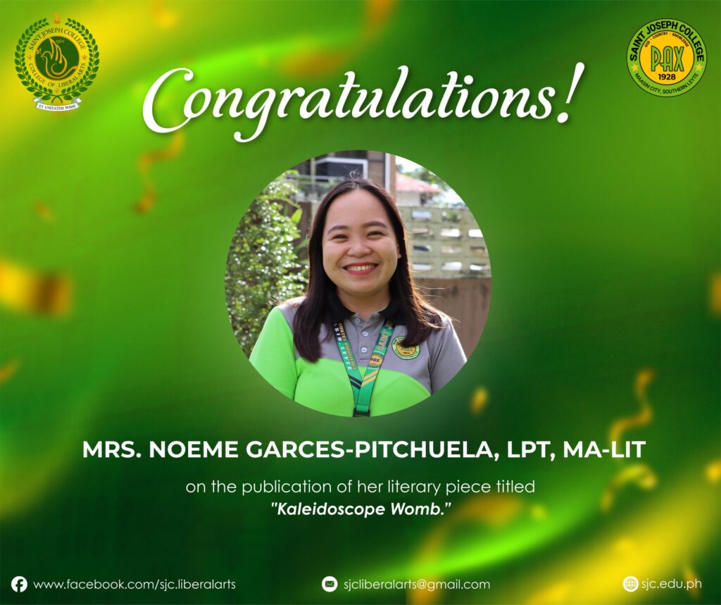 ๐๐ ๐๐๐๐๐๐๐๐ ๐๐๐๐๐ | The College of Liberal Arts warmly congratulates Mrs. Noeme Garces-Pitchuela for successfully publishing her literary workโ”Kaleidoscope Womb.”